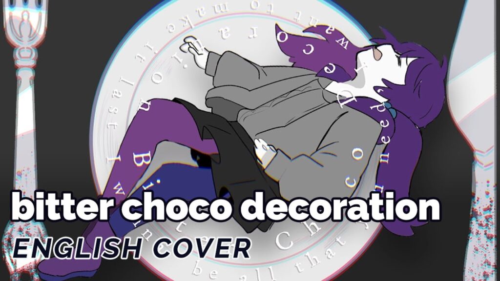 Vidéo bitter choco decoration lyrics