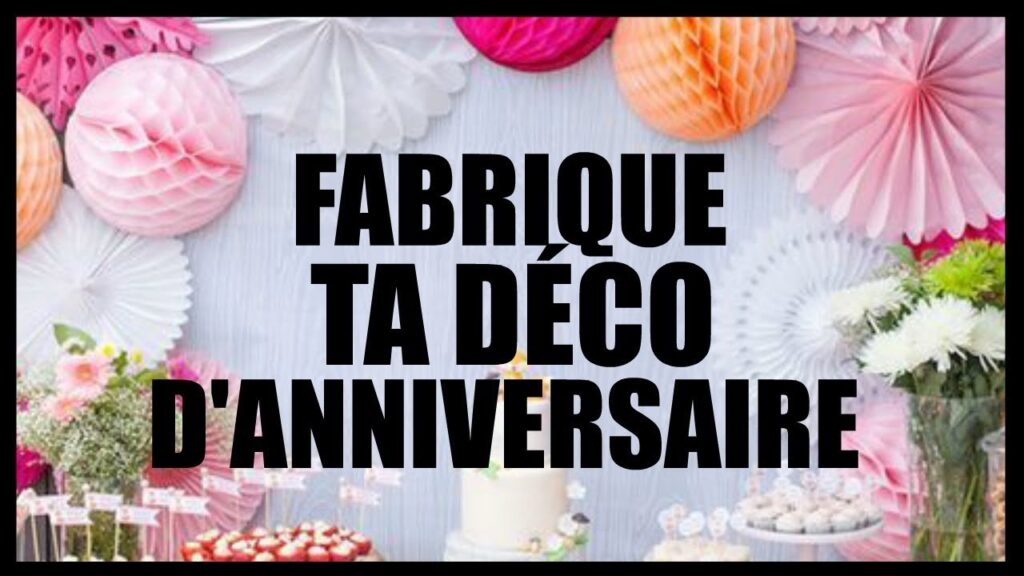 Vidéo decoration musique pour anniversaire